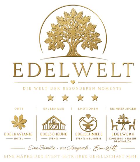 EdelWelt – Die Welt der besonderen Momente. Edelkastanie Hotel, Edelscheune Events, Edelschmiede Events & Business, Edelwerk Konzepte, Verleih, Dekoration. Eine Marke der Event-Betreiber Gesellschaft mbH
